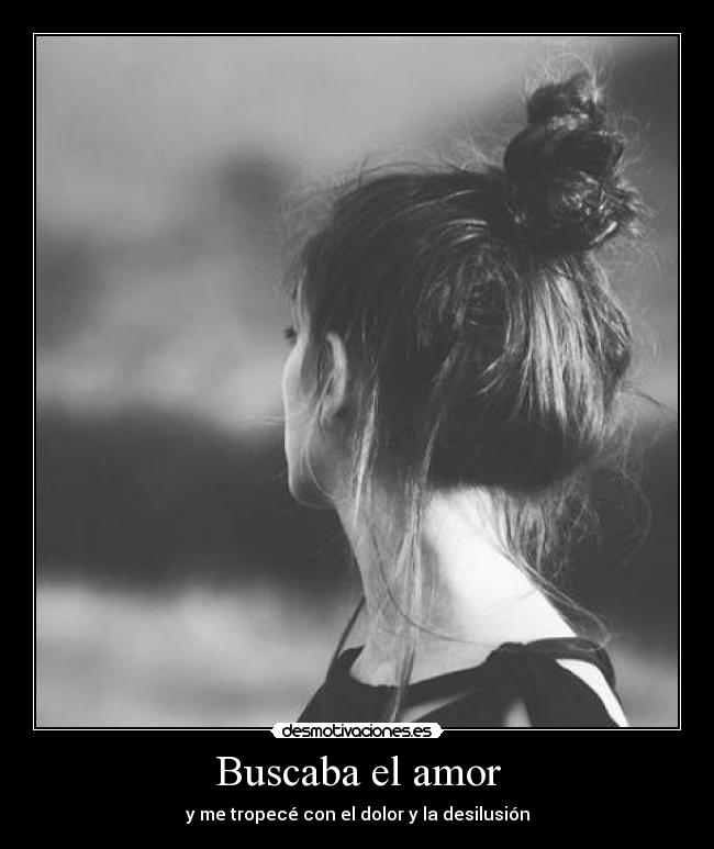 Buscaba el amor -