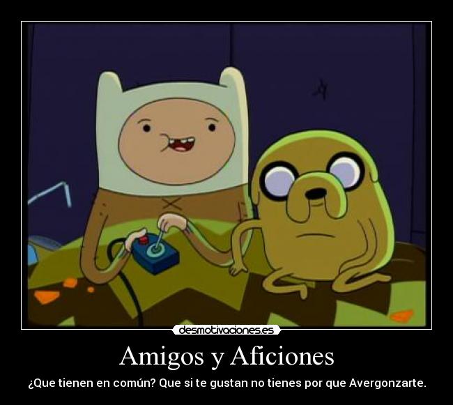 Amigos y Aficiones -