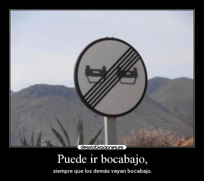 Puede ir bocabajo, -