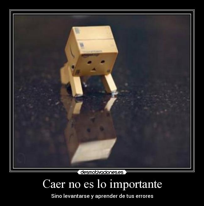 Caer no es lo importante -