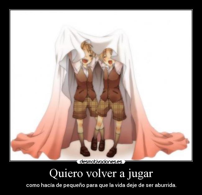 Quiero volver a jugar - 
