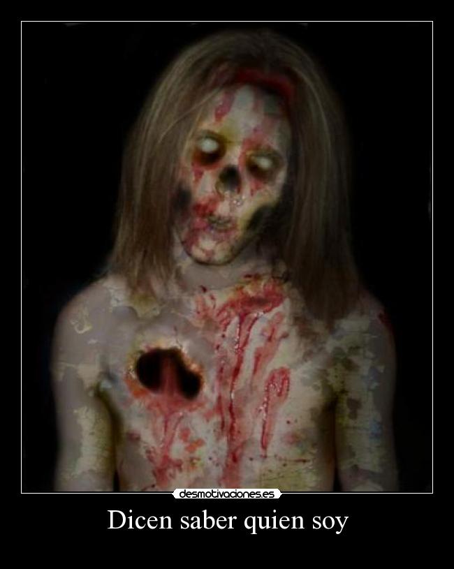 Dicen saber quien soy - 