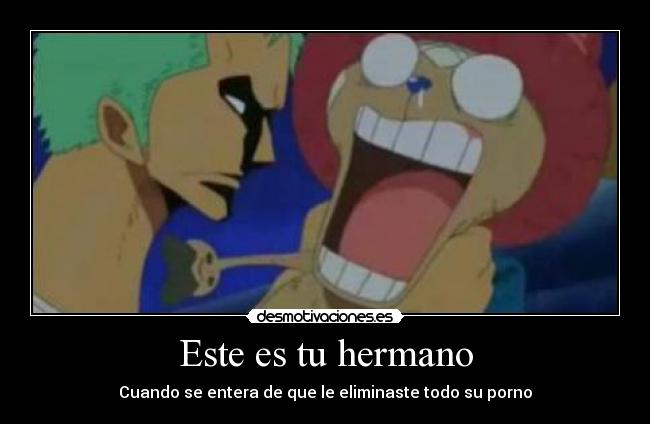 Este es tu hermano - 