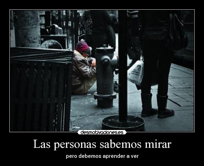Las personas sabemos mirar -