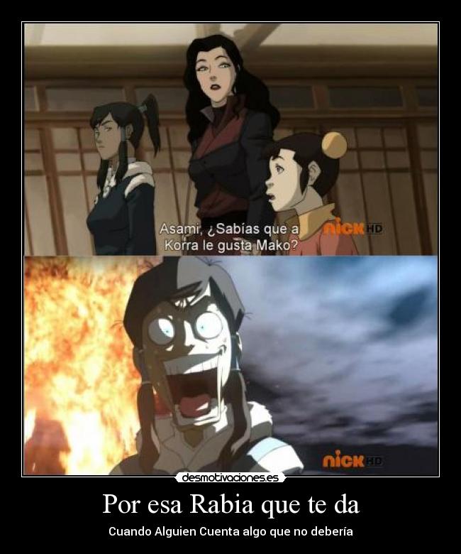 Por esa Rabia que te da - 