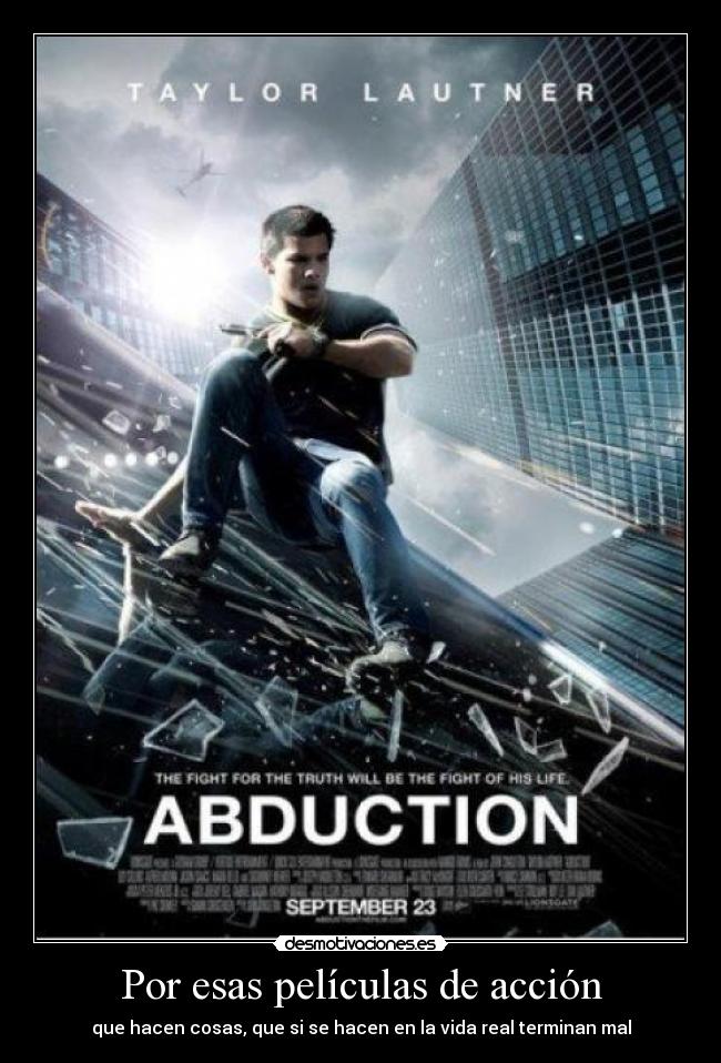 Por esas películas de acción -