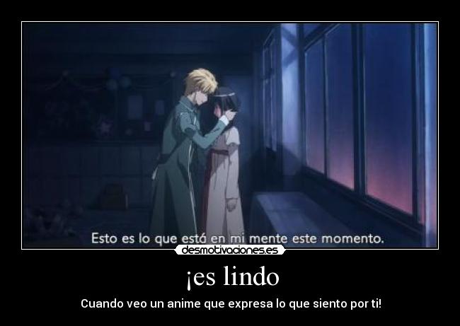 ¡es lindo -