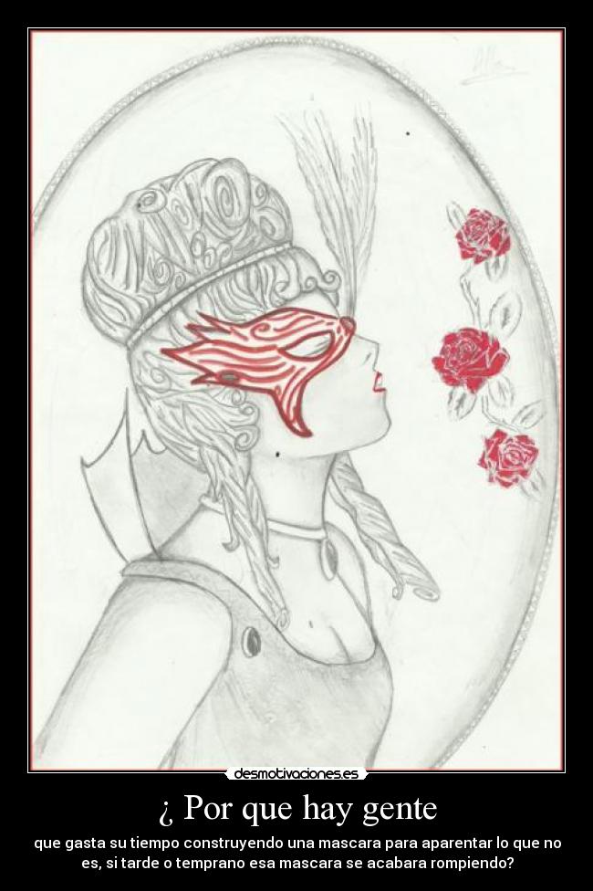 ¿ Por que hay gente -