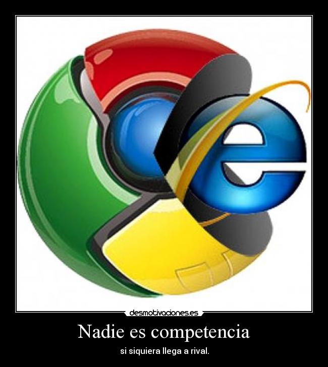 Nadie es competencia - si siquiera llega a rival.