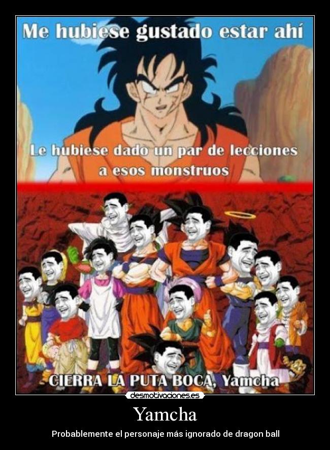 carteles yamcha dragon ball desmotivaciones