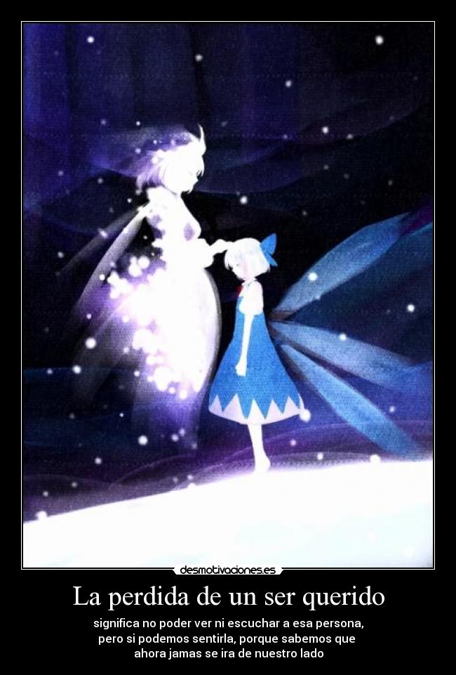 La perdida de un ser querido -