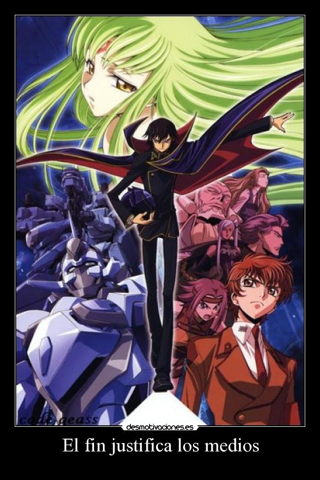 El fin justifica los medios - 