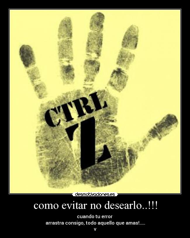 como evitar no desearlo..!!! - 