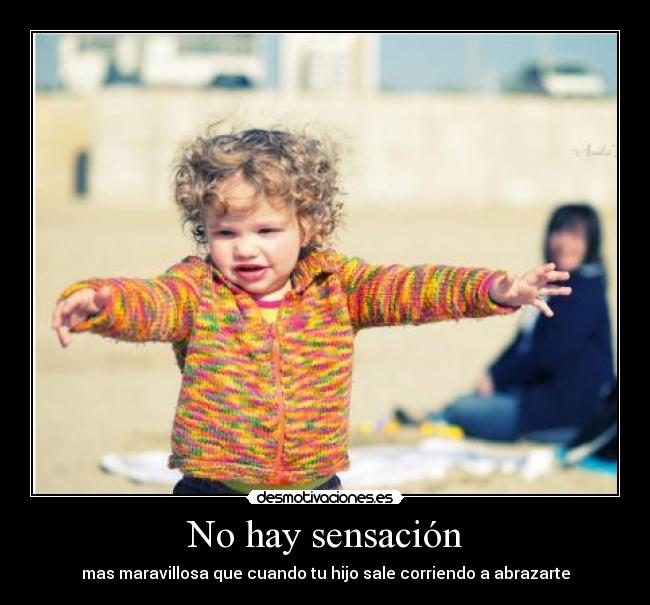 No hay sensación -