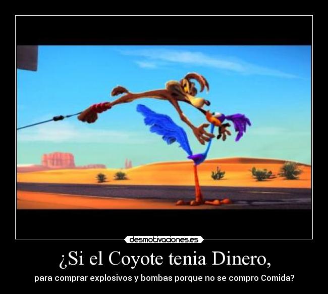 carteles dinero coyote desmotivaciones