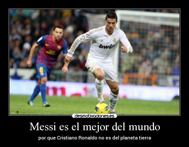 Messi es el mejor del mundo -