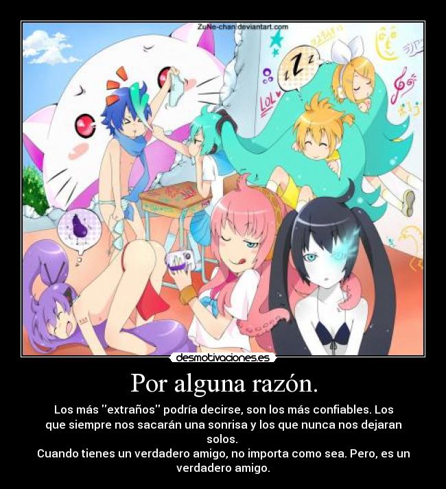 Por alguna razón. -