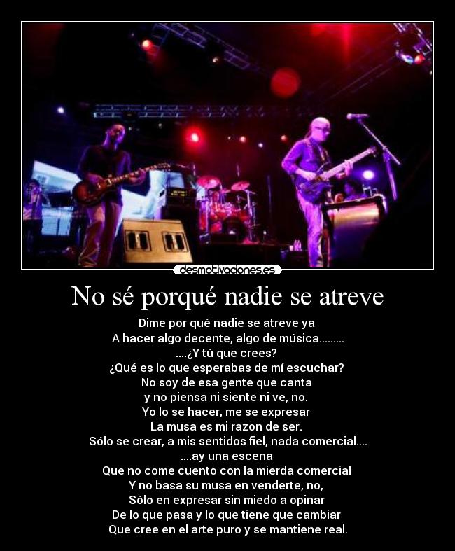 No sé porqué nadie se atreve - 