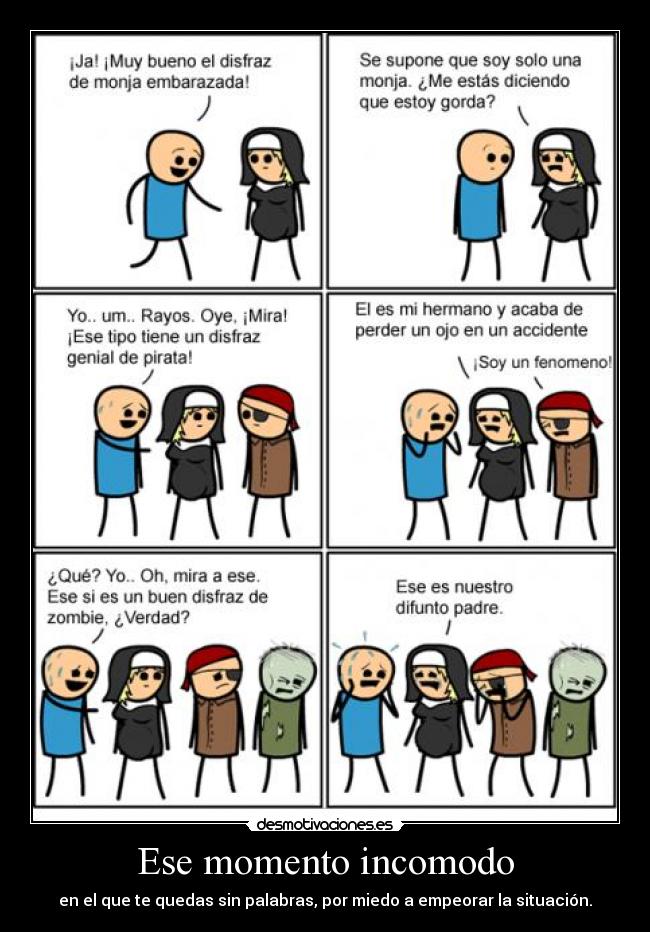 Ese momento incomodo -