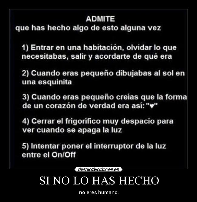 SI NO LO HAS HECHO -