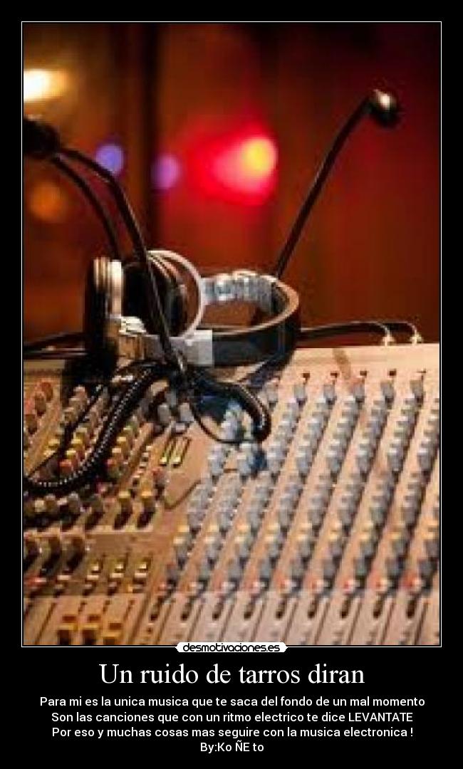 Un ruido de tarros diran -