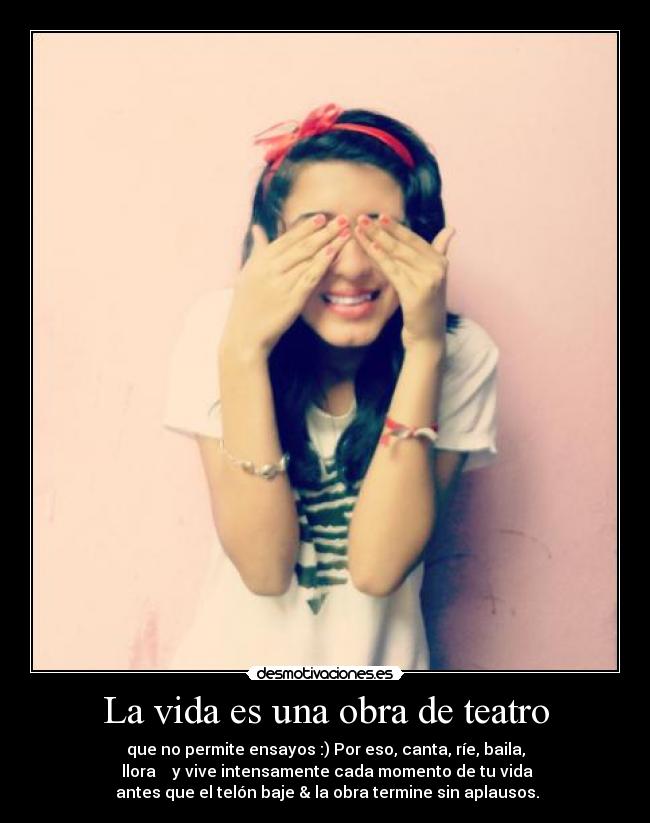 La vida es una obra de teatro -
