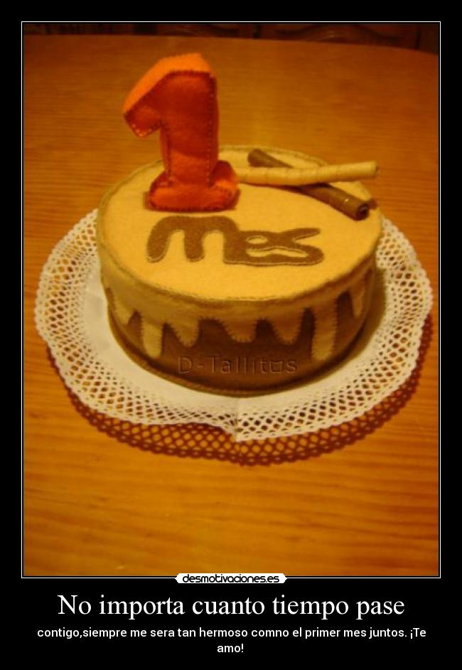 No importa cuanto tiempo pase -