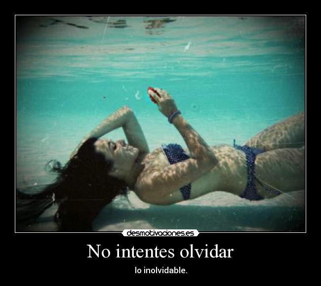 No intentes olvidar - 