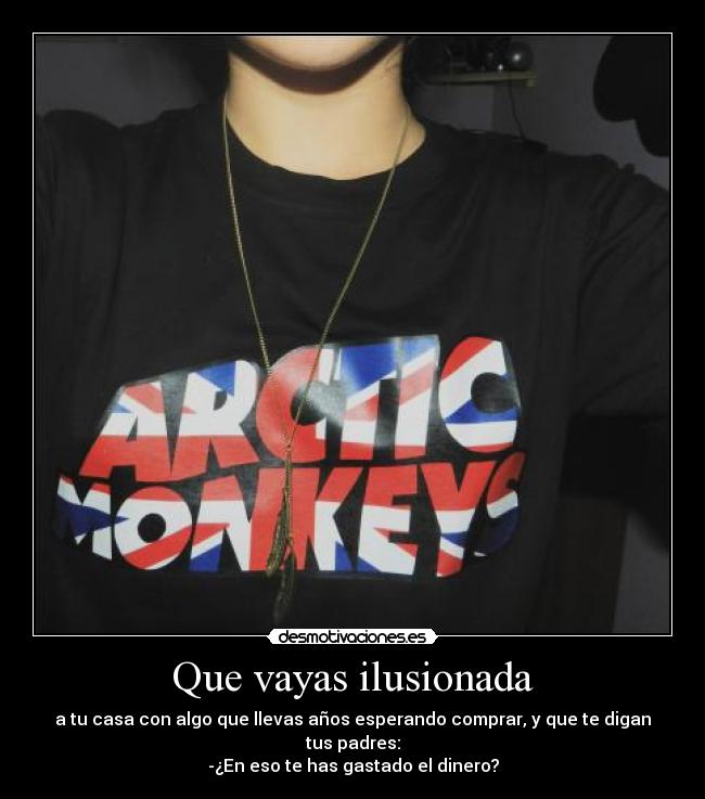 Que vayas ilusionada - 