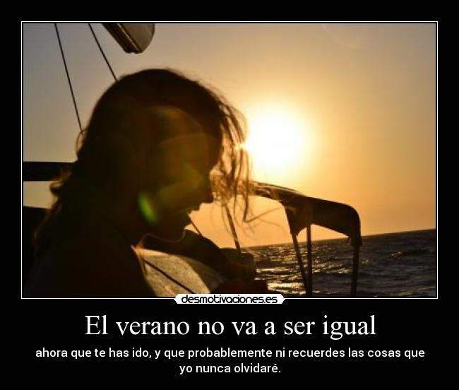 El verano no va a ser igual -