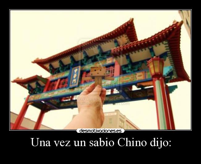 Una vez un sabio Chino dijo: - すべてのうそ