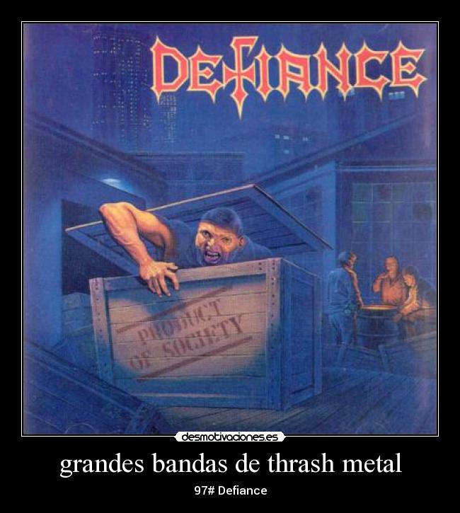 grandes bandas de thrash metal - 97# Defiance
