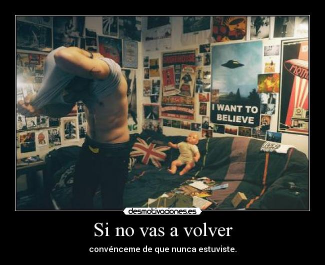 Si no vas a volver -