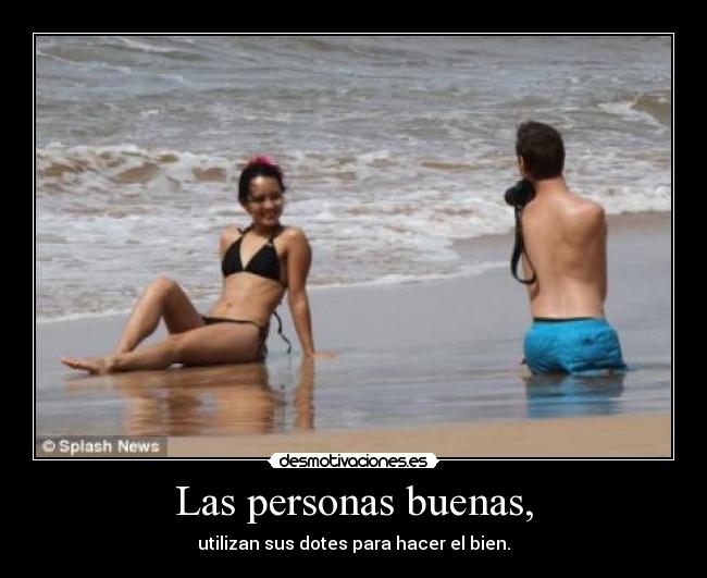 Las personas buenas, - 