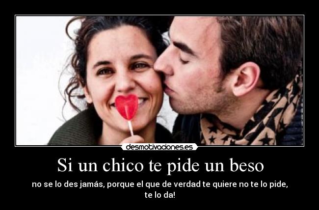 Si un chico te pide un beso - 