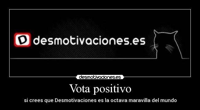 Vota positivo - 