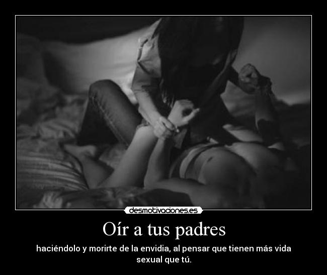 Oír a tus padres -