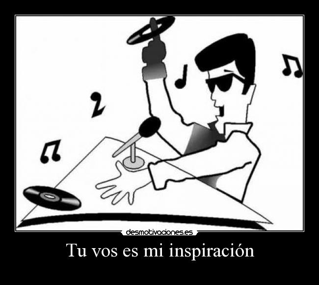 Tu vos es mi inspiración - 