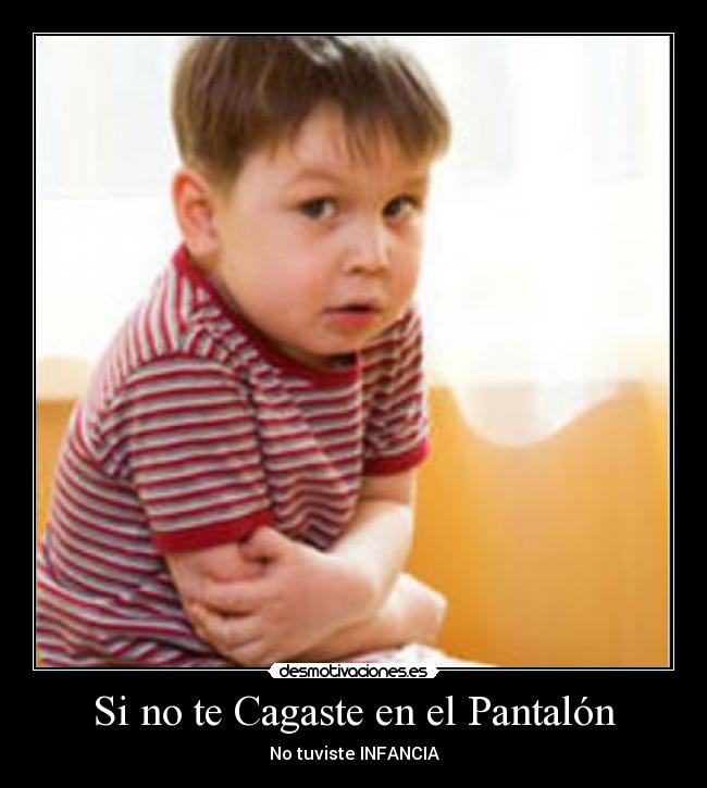 Si no te Cagaste en el Pantalón -