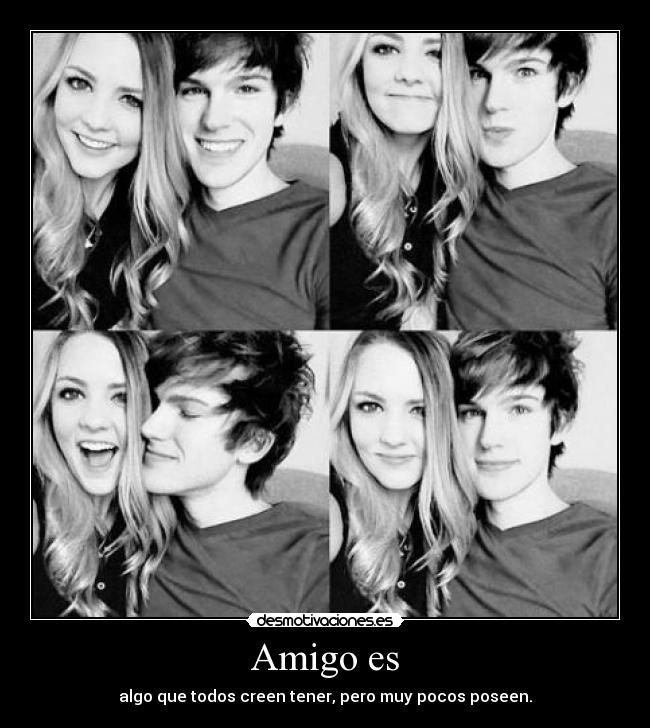 Amigo es -