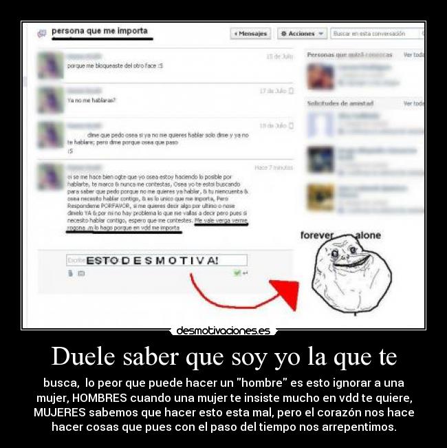 carteles forever alone duele saber que soy que busca pendejo desmotivaciones
