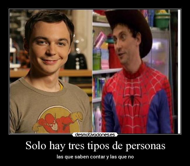 Solo hay tres tipos de personas -