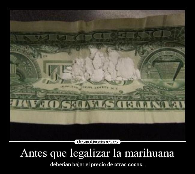 Antes que legalizar la marihuana - 