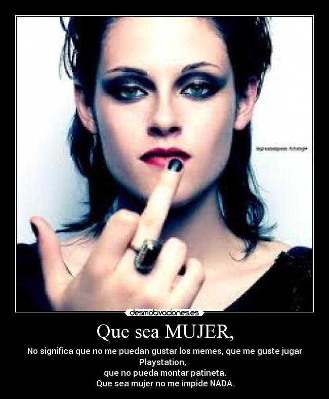 carteles mujer soy mujer desmotivaciones