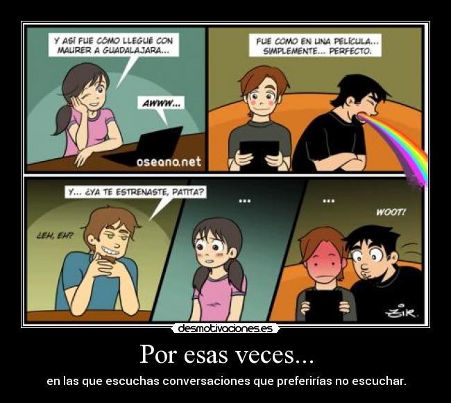 Por esas veces... -