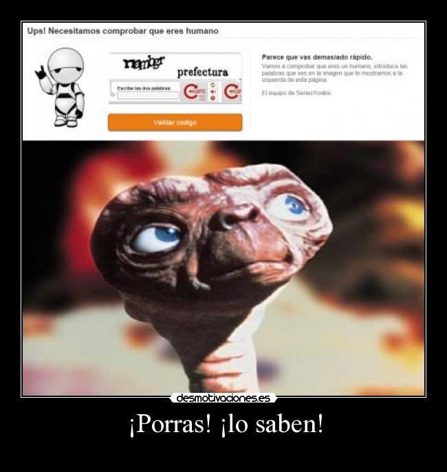 ¡Porras! ¡lo saben! -
