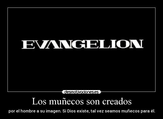 Los muñecos son creados -