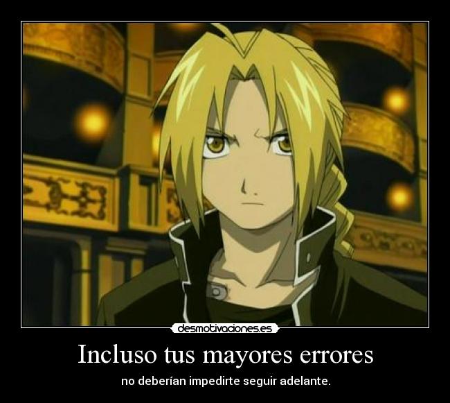 Incluso tus mayores errores - no deberían impedirte seguir adelante.