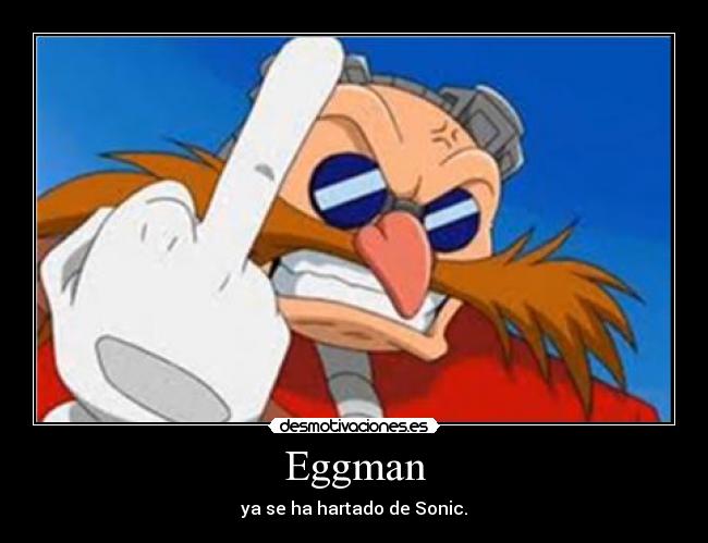 carteles eggman haciendo corte manga sonic desmotivaciones