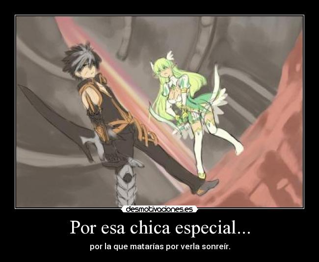 Por esa chica especial... -